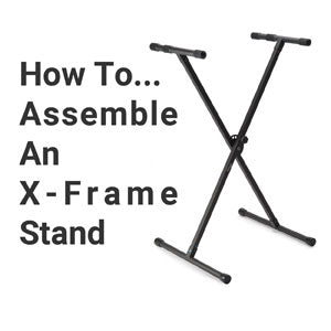 How To: Assemble A Single X-Frame Stand