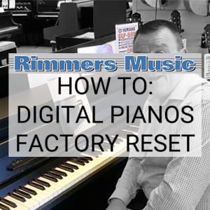 How To: Digital Piano Factory Reset